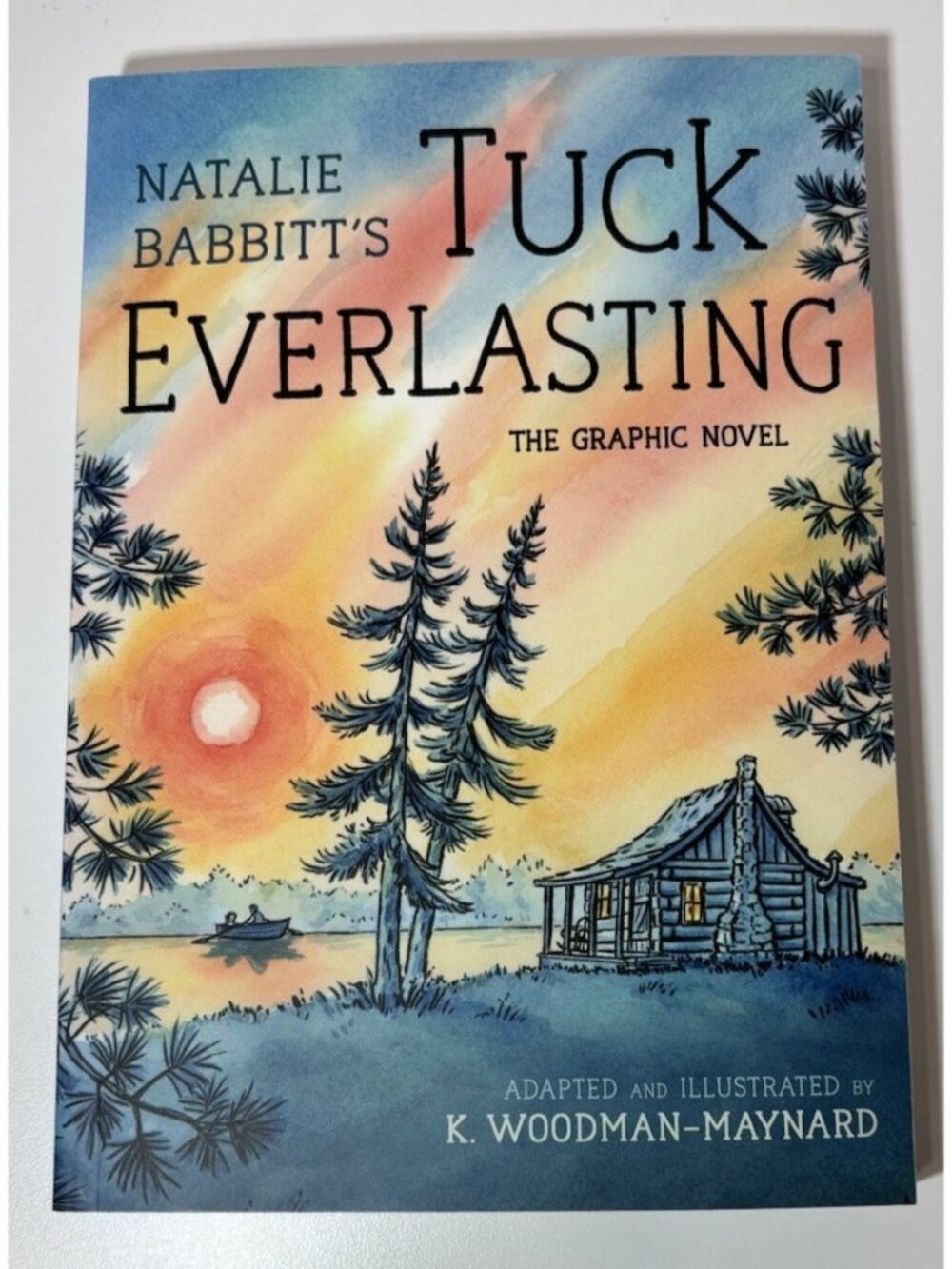 Tuck Everlasting: The Graphic Novel - Paperback, by Babbitt Natalie